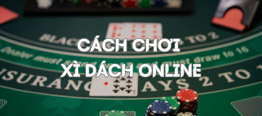 Chơi xì dách online có khác gì so với offline?
