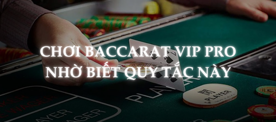 Chơi baccarat online như pro khi rõ cách chơi này